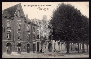 Hoogstaeten 1915 Hotel De Zwaan Feldpostkarte 