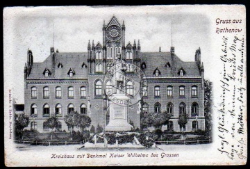 Rathenow 1901 Kreishaus mit Denkmal Kaiser Wil 