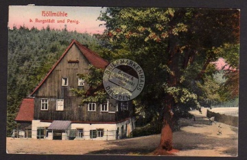 Höllmühle b. Burgstädt und Penig 1911 