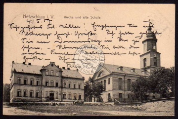 Netzschkau Kirche und alte Schule 1907 