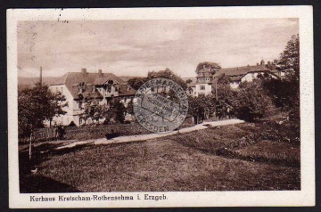Kretscham Rothensehma Kurhaus 1922 Bahnpost 