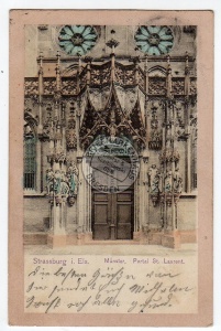 Strassburg i. Els. 1907 Münster Portal St. Lau 