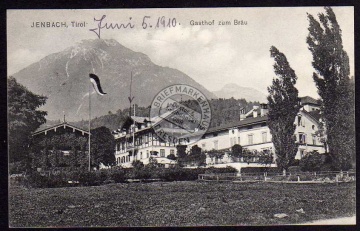 Jenbach Bezirk Schwaz Tirol 1910 Gasthof Bräu 