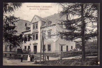 Warmbad b. Wolkenstein 1906 Lärchenhof 