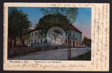 Neustadt Sa. Restauration zum Berghaus 1907 