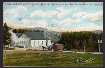 Sächs. Böhm. Grenze Restaurant zur Wache 1907 