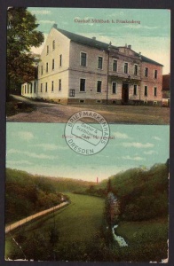 Gasthof Mühlbach bei Frankenberg 1915 