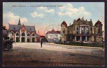 Mähr. Ostrau Antony Platz städtisches Theater 