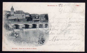 Morteau 1899 Pout sur le Doubs et Eglise 