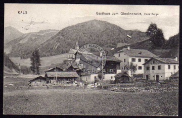 Kals am Großglockner 1908 Gasthaus z. Glockner 