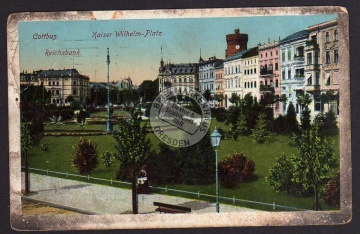 Cottbus Kaiser Wilhelm Platz Reichsbank 1915 