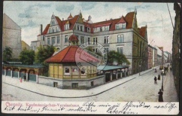 Chemnitz Kaufmännisches Vereinshaus 1905 