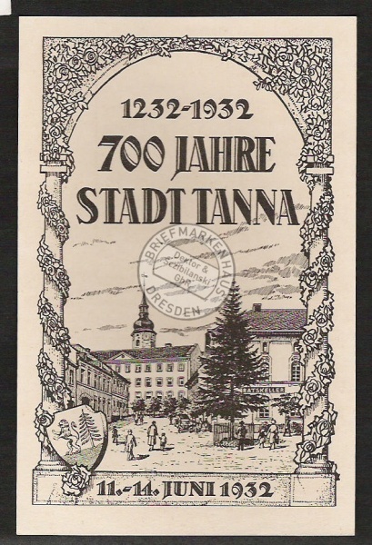 700 Jahre Stadt Tanna 1232 - 1932 