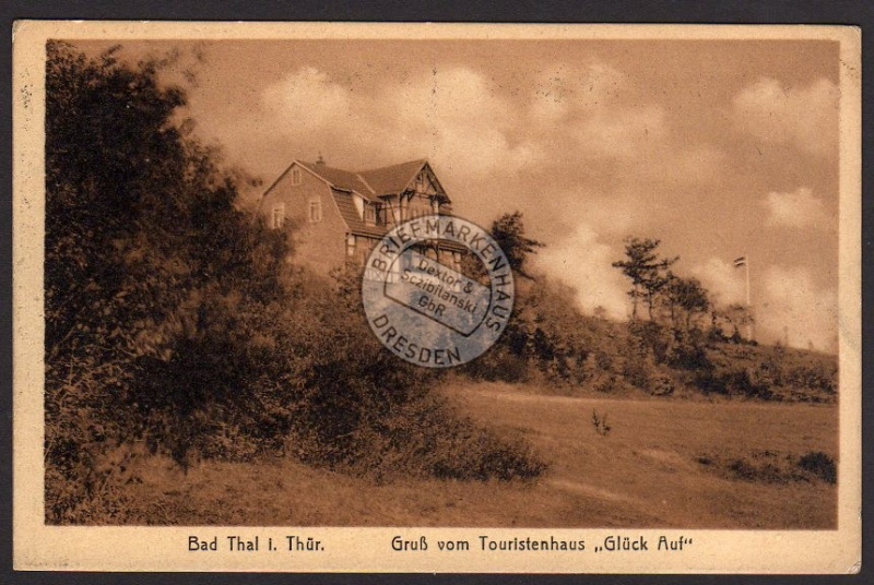 Bad Thal Thür. Touristenhaus Glück Auf 1912 