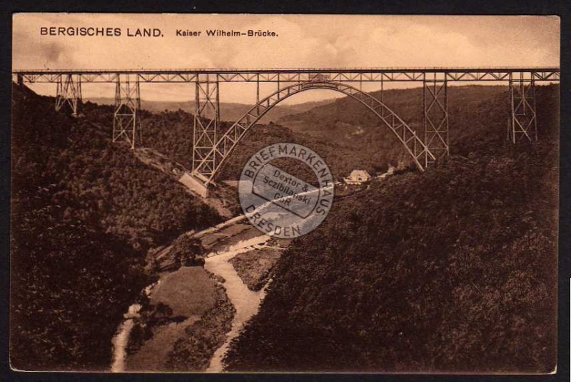 Bergisches Land Kaiser Wilhelm Brücke 1916 