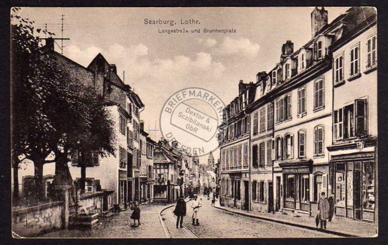 Saarburg Lothringen Langestraße Brunnenplatz 