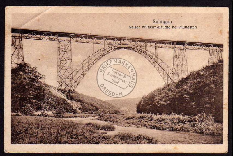 Solingen Kaiser Wilhelm Brücke Müngsten 1917 