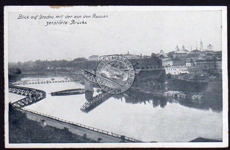 Grodno v Russen zerstörte Brücke 1916 Feldpost 