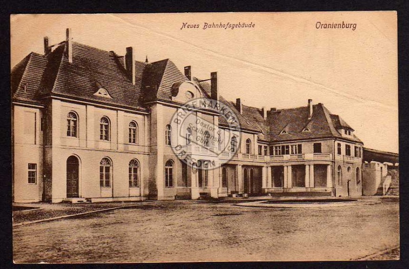 Oranienburg Neuer Bahnhof Bahnhofsgebäude 1916 