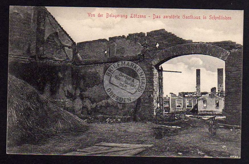 Lötzen Das zerstörte Gasthaus in Schedlisken 