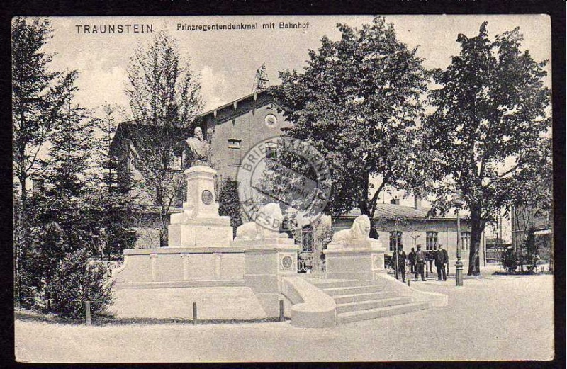 Traunstein Prinzregetendenkmal Bahnhof 1906 