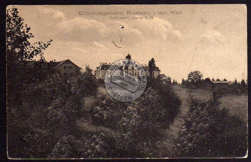 Erholungsheim Kostenz Bayr. Wald 1907 